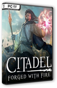 Citadel: Forged with Fire (2019) PC | Repack от Pioneer