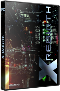 X Rebirth (2013) PC | Steam-Rip