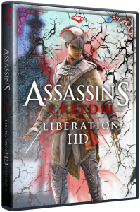 Assassin's Creed: Liberation HD (2014) PC | Repack