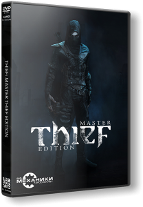 Thief: Master Thief Edition [Update 2] (2014) PC | RePack  R.G. 