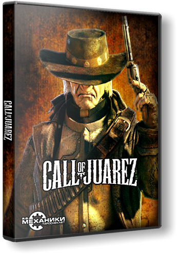 Call of Juarez -  (2006-2011) PC | RePack  R.G. 
