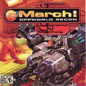 ! / MARCH!: Offworld Recon (2003) PC