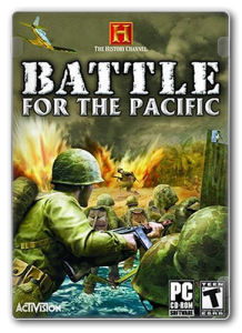 The History Channel: Battle for the Pacific (2009) PC | RePack  LMFAO