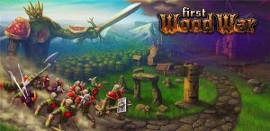 First Wood War - война деревянных людей (2013) Android