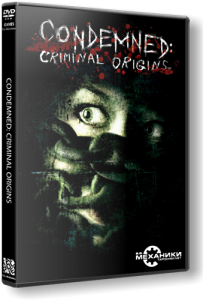 Condemned: Criminal Origins (2006)  | RePack  R.G.
