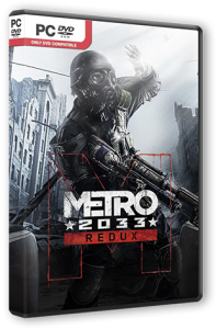 Metro 2033 - Redux (2014) PC | RePack от R.G. Steamgames