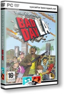 Bad Day L.A. (2006) PC | RePack  R.G. Catalyst