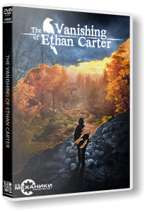 The Vanishing of Ethan Carter (2014) PC | RePack от R.G. Механики