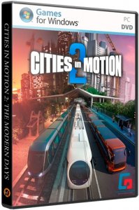 Cities in Motion 2: The Modern Days (2013) PC | RePack  R.G. Catalyst