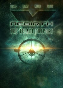 X Rebirth: The Teladi Outpost (2014)  | 