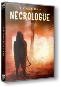  4:  / Penumbra 4: Necrologue (2014) PC | 