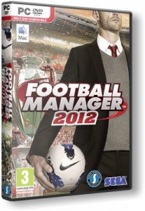 Football Manager 2012 (2011) PC | RePack от Fenixx