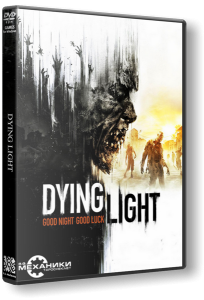 Dying Light: Ultimate Edition (2015) PC | RePack  R.G. 
