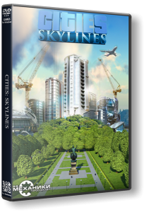 Cities: Skylines - Deluxe Edition (2015) PC | RePack от R.G. Механики