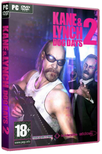 Kane & Lynch 2: Dog Days (2010) PC | Repack by MOP030B  Zlofenix