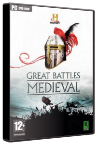 Великие сражения. Средневековье / History: Great Battles Medieval (2010) PC | RePack от R.G. Repacker's