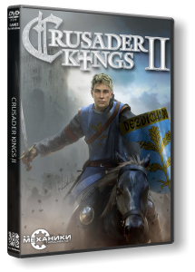 Крестоносцы 2 / Crusader Kings 2 (2012) PC | RePack от R.G. Механики