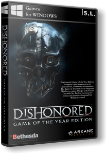 Dishonored - Game of the Year Edition (2012) PC | Repack  R.G. UPG