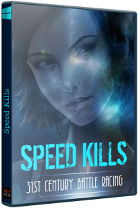 Speed Kills (2014) PC | Repack  R.G. UPG
