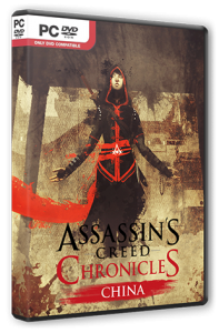 Assassin's Creed Chronicles:  / Assassin's Creed Chronicles: China (2015) PC | RePack  R.G. Steamgames