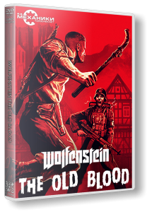 Wolfenstein: The Old Blood (2015) PC | RePack  R.G. 