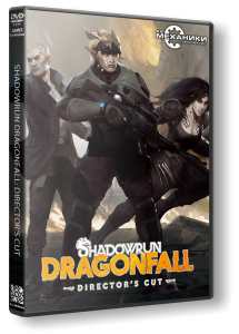 Shadowrun: Dragonfall - Director's Cut (2014) PC | RePack от R.G. Механики