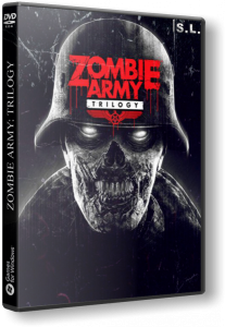 Zombie Army: Trilogy (2015) PC | RePack by SeregA-Lus