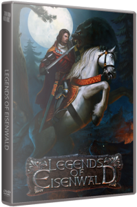   / Legends of Eisenwald (2015) PC | RePack  xatab