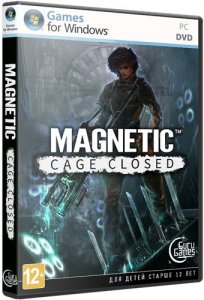 Magnetic: Cage Closed (2015) PC | RePack от XLASER