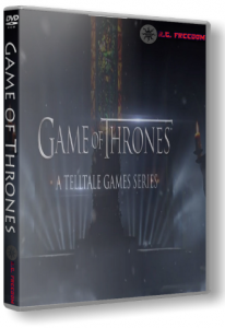 Game of Thrones - A Telltale Games Series. Episode 1-5 (2014) PC | RePack  R.G. Freedom