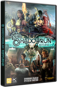 Shadowrun Returns: Deluxe Editon (2013) PC | Steam-Rip  R.G. 