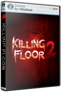 Killing Floor 2 (2015) PC | Repack  [W.A.L]