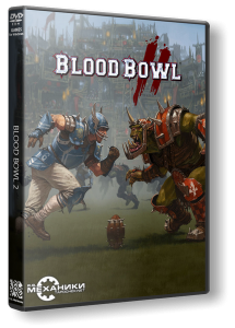 Blood Bowl 2 (2015) PC | RePack от R.G. Механики