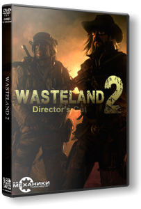 Wasteland 2: Director's Cut (2015) PC | RePack  R.G. 