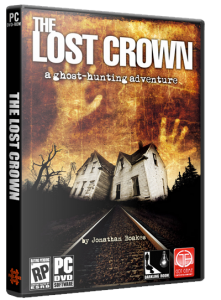 The Lost Crown:    / The Lost Crown: A Ghosthunting Adventure (2008) PC | 