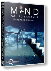 Mind: Path to Thalamus - Enhanced Edition (2015) PC | RePack  R.G. 