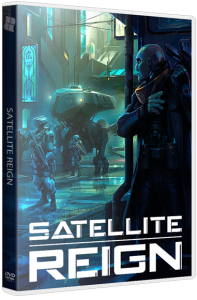 Satellite Reign (2015) PC | RePack  R.G. Catalyst