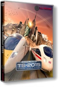 Train Simulator 2015 (2014) РС | RePack от R.G. Freedom