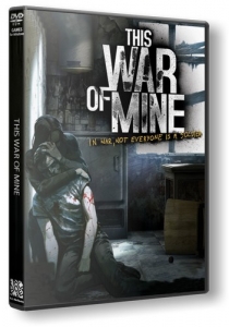This War of Mine (2014) PC | SteamRip  Let'slay
