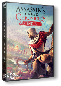 Assassin's Creed Chronicles:  / Assassin's Creed Chronicles: India (2016) PC | RePack  R.G. 