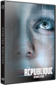 Republique Remastered. Episode 1-5 (2015) PC | RePack  xatab