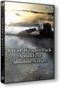 S.T.A.L.K.E.R.: Call of Pripyat - STCoP Weapon Pack + AtmosFear + Absolute Nature (2016) PC | RePack by SeregA-Lus
