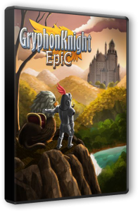 Gryphon Knight Epic (2015) PC | RePack by RMENIAC