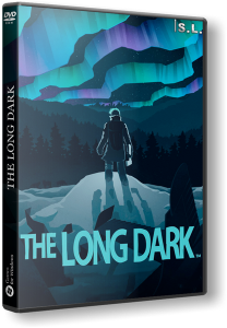 The Long Dark (2014) PC | RePack by SeregA-Lus