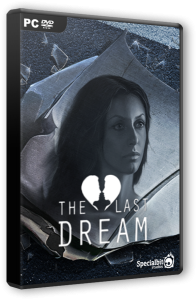 The Last Dream: Developer's Edition (2015) PC | Лицензия
