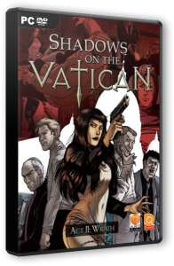 Shadows on the Vatican Act II: Wrath (2014) PC | 