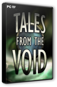 Tales from the Void (2016) PC | 