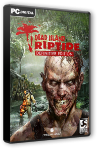 Dead Island - Definitive Edition (2016) PC | RePack от VickNet