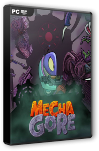 MechaGore (2016) PC | Repack  Other's