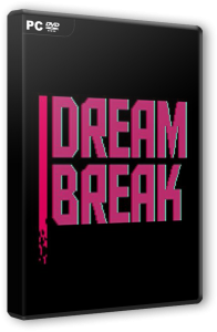 DreamBreak: Deluxe Edition (2016) PC | 